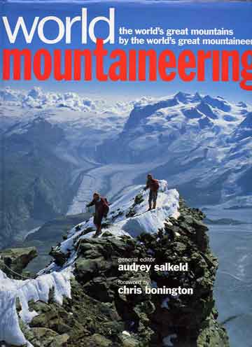 Gasherbrum IV book - World Mountaineering: The World's Great Mountains by the World's Great Mountaineers - cover Matterhorn summit ridge